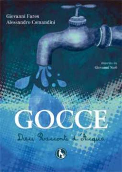 Immagine di Gocce. 10 racconti d'acqua